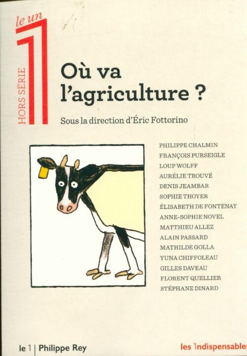 Le 1 hors-série : Où va l'agriculture - Basil Markesinis -  Le 1 hors-série - Livre