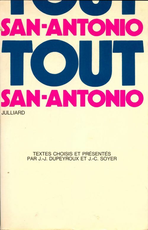 Livrenpoche : Tout San Antonio - Jean-Jacques Dupeyroux - Livre