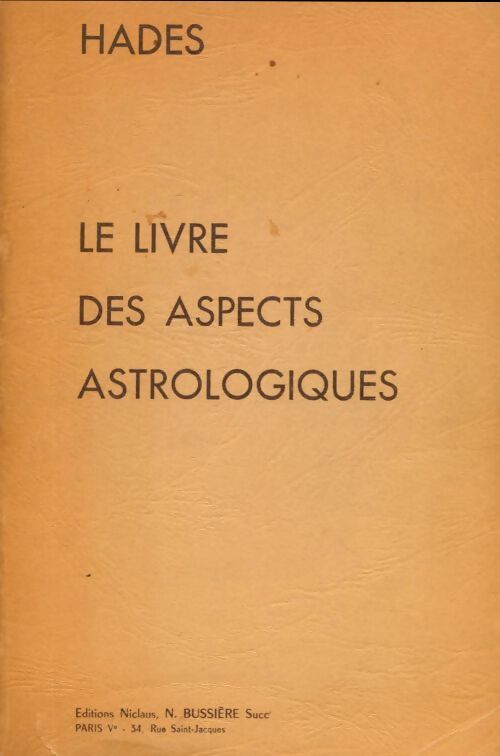 Livrenpoche : Le livre des aspects astrologiques - Hadès - Livre