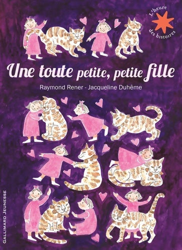 Livrenpoche : Une toute petite fille - Raymond Rener - Livre