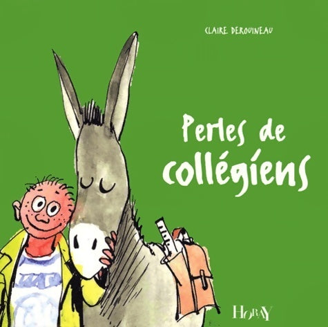 Livrenpoche : Perles de collégiens - Claire Derouineau - Livre