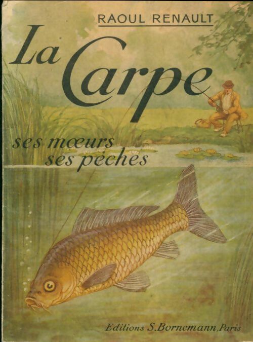 Livrenpoche : La carpe - Raoul Renault - Livre