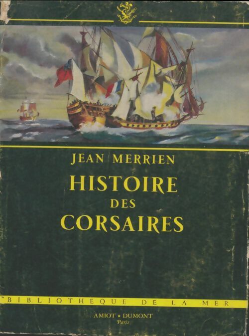 Livrenpoche : Histoire des corsaires - Jean Merrien - Livre