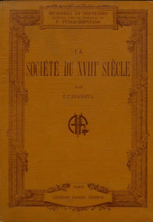 Livrenpoche : La société du XVIIIe siècle - J. Casanova - Livre