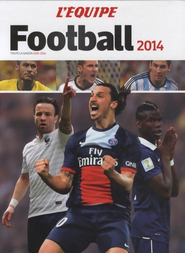 Livrenpoche : Football 2014 - L . équipe - Livre