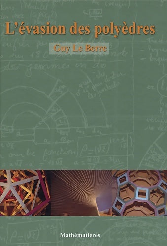 Livrenpoche : L'évasion des polyèdres - Guy Le Berre - Livre