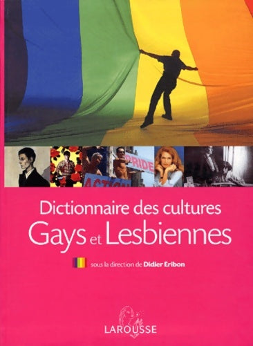 Livrenpoche : Dictionnaire des cultures gays et lesbiennes - Collectif - Livre