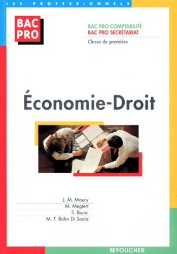 Livrenpoche : économie droit bac pro 1ere - Maury-j. M+megtert-m - Livre