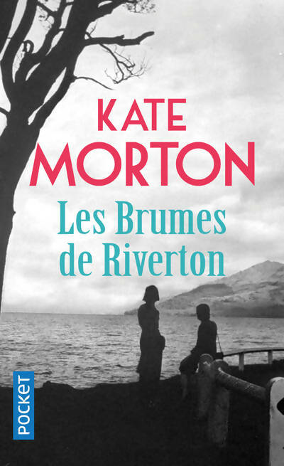 Livrenpoche : Les brumes de Riverton - Kate Morton - Livre