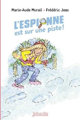 Livrenpoche : L'espionne est sur une piste ! - Marie-Aude Murail - Livre