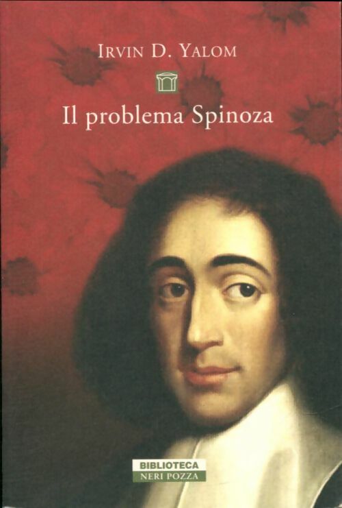 Livrenpoche : Il problema Spinoza - Irvin D. Yalom - Livre
