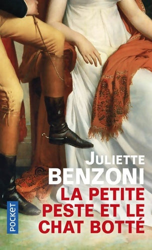 Livrenpoche : La petite peste et le chat botté - Juliette Benzoni - Livre