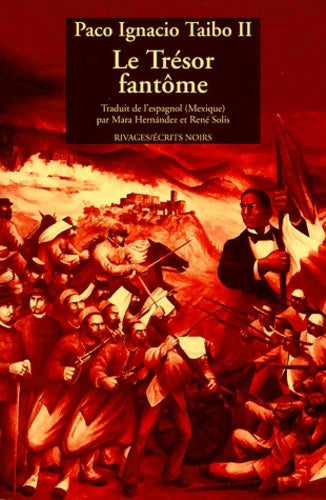 Livrenpoche : Le trésor fantôme - Paco Ignacio Taïbo II - Livre