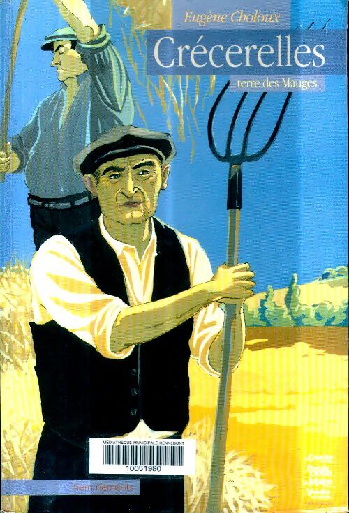 Livrenpoche : Crécerelles terre des mauges - Eugène Choloux - Livre
