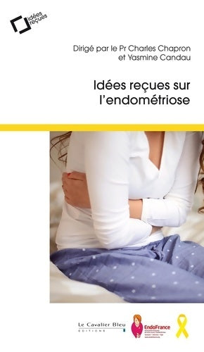 Livrenpoche : Idées reçues sur l'endométriose - Collectif - Livre