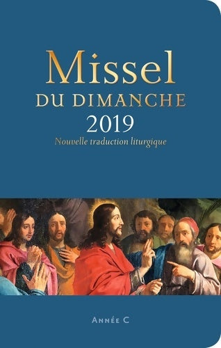 Livrenpoche : Missel du dimanche 2019 Année C - Collectif - Livre
