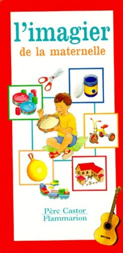 Livrenpoche : L'imagier de la maternelle - A. Telier - Livre
