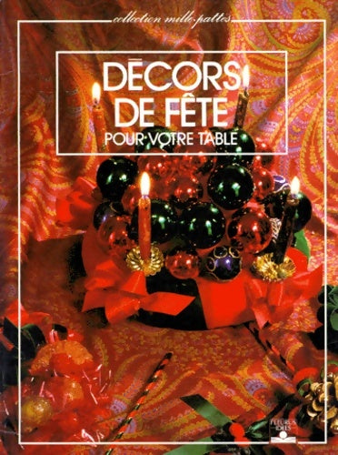 Livrenpoche : Décors de fête pour votre table - Dominique De La Porte Des Vaux - Livre