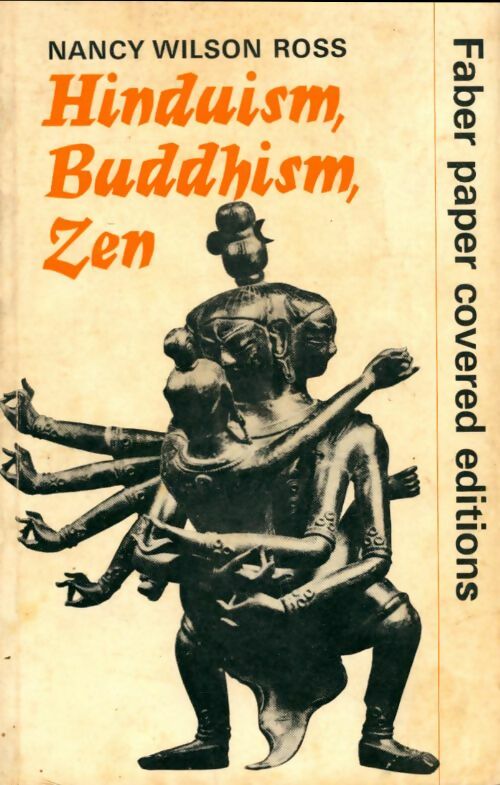 Livrenpoche : Hinduism, buddhism, zen - Nancy Wilson Ross - Livre