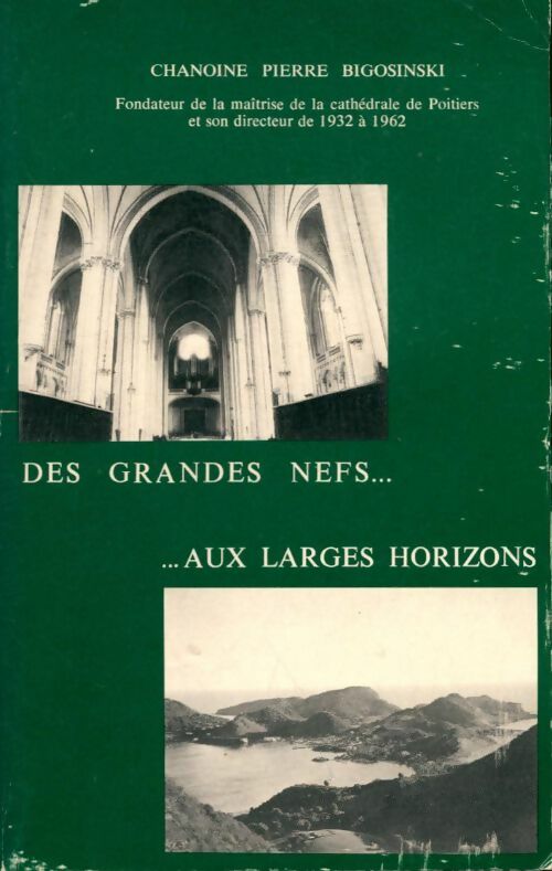 Livrenpoche : Des grandes nefs aux larges horizons - Pierre Bigosinski - Livre