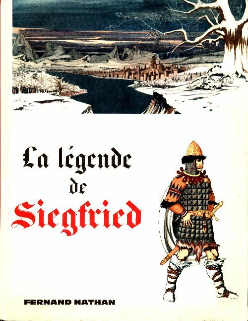 Livrenpoche : La Légende de Siegfried - Collectif - Livre