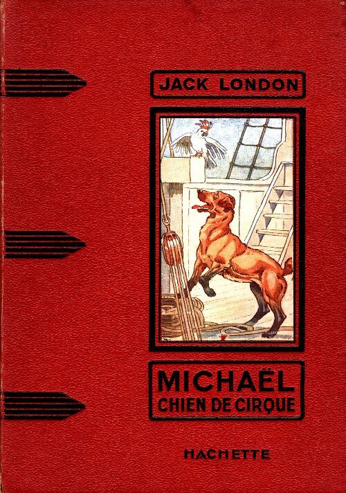 Livrenpoche : Michaël, chien de cirque - Jack London - Livre