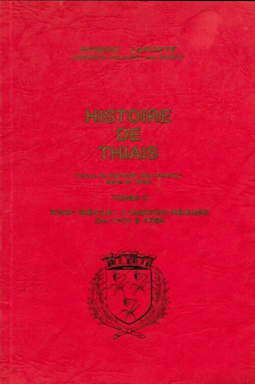 Livrenpoche : Histoire de Thiais Tome II - Robert Laporte - Livre