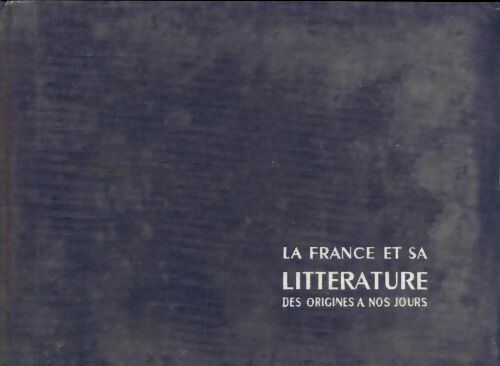 Livrenpoche : La France et sa littérature - Pierre-Henry Bornecque - Livre