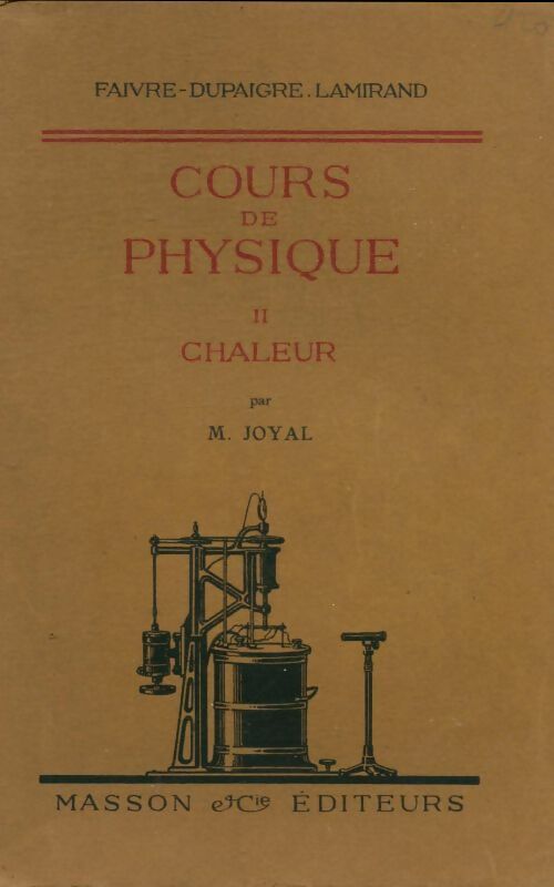 Livrenpoche : Cours de physique Tome II : Chaleur - M. Joyal - Livre