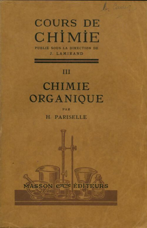 Livrenpoche : Cours de chimie Tome III : Chimie organique - J. Lamirand - Livre