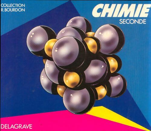 Livrenpoche : Chimie Seconde - R. Bourdon - Livre