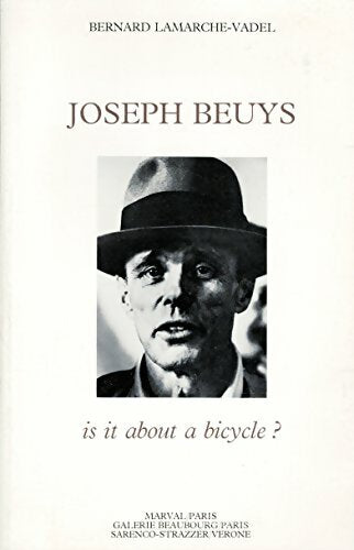 Livrenpoche : Joseph Beuys : Is it about a bicycle? - Bernard Lamarche-Vadel - Livre