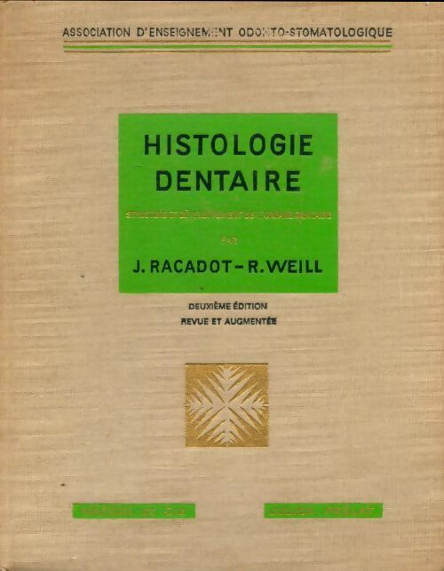 Livrenpoche : Histologie dentaire - Jean Racadot - Livre