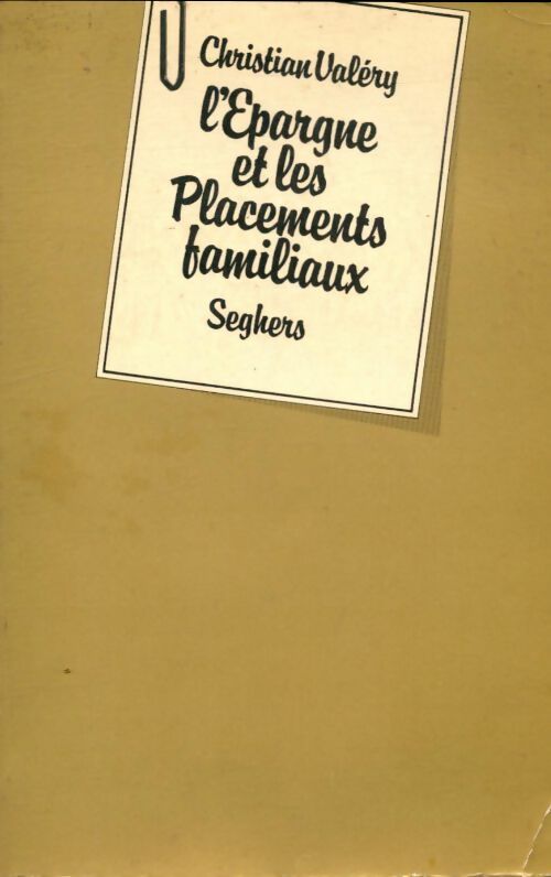 Livrenpoche : L'épargne et les placements familiaux - Christian Valéry - Livre