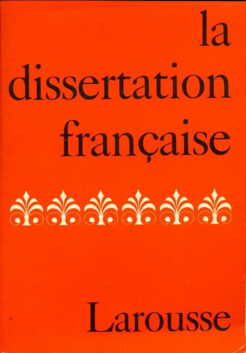 Livrenpoche : La dissertation française - Philippe Sellier - Livre