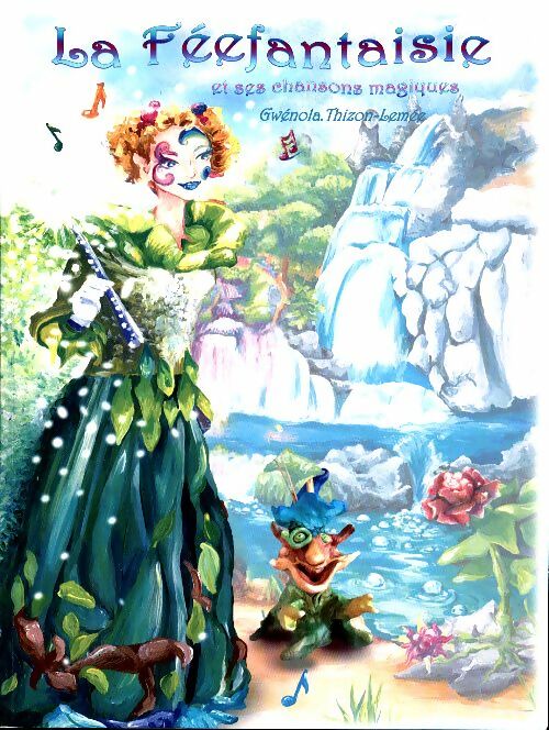 Livrenpoche : La Fééfantaisie - Gwénola Thizon-Lémée - Livre