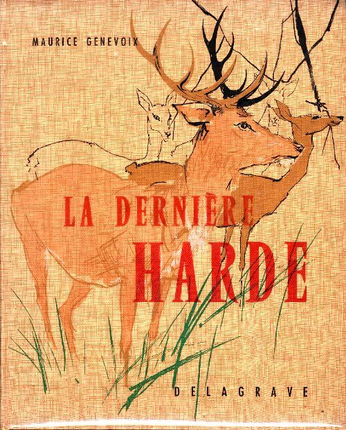 Livrenpoche : La dernière harde - Maurice Genevoix - Livre