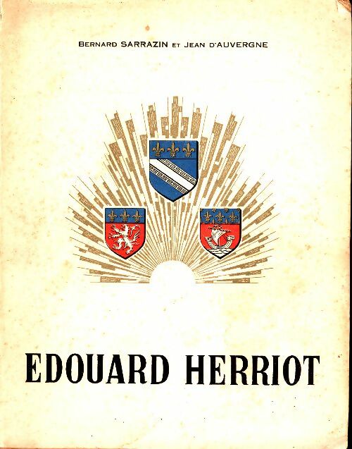 Livrenpoche : Edouard Herriot - Bernard Sarrazin - Livre