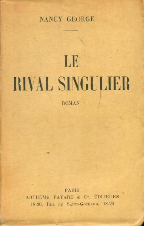 Livrenpoche : Le rival singulier - Nancy George - Livre