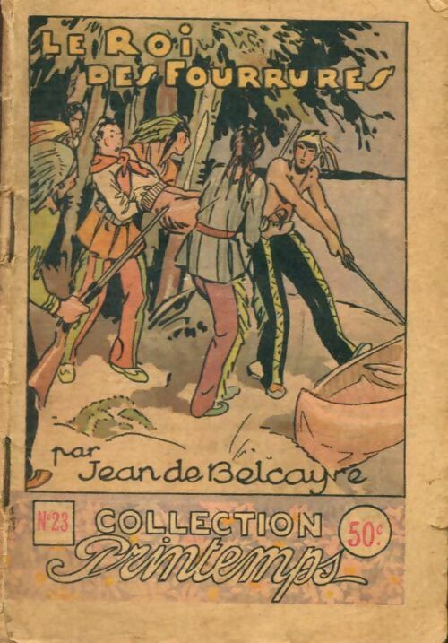 Livrenpoche : Le roi des fourrures - Jean De Belcayre - Livre