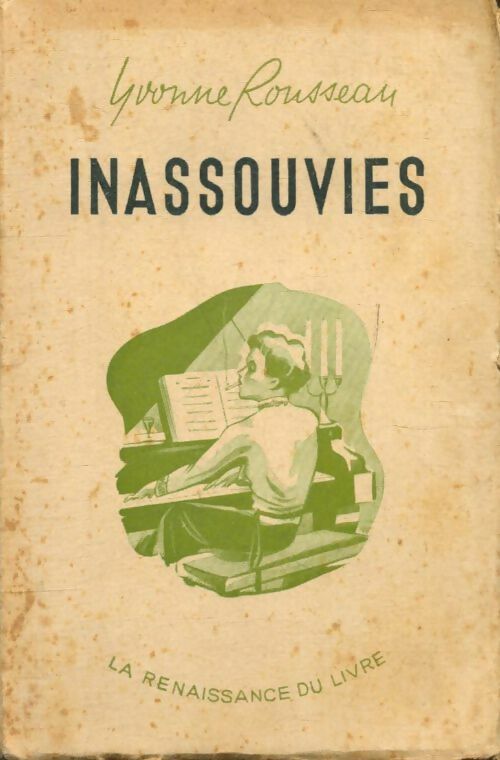 Livrenpoche : Inassouvies - Yvonne Rousseau - Livre