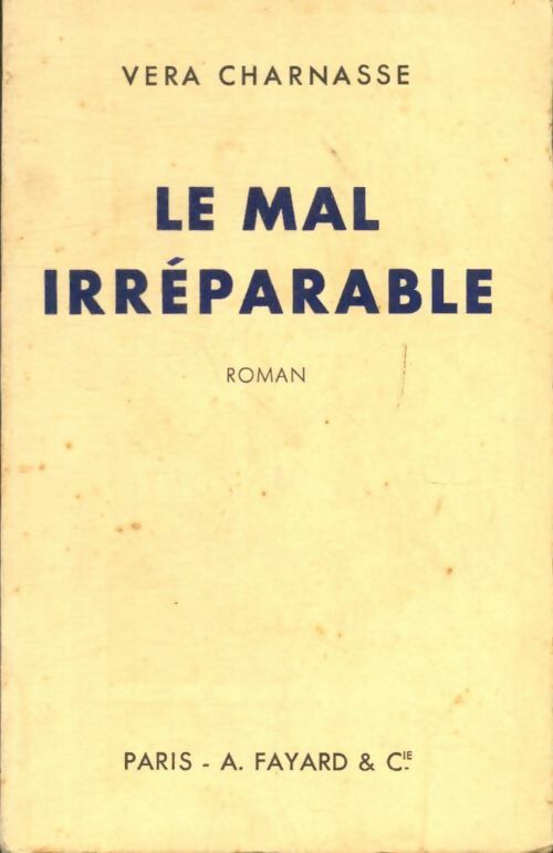 Livrenpoche : Le Mal irréparable - Vera Charnasse - Livre