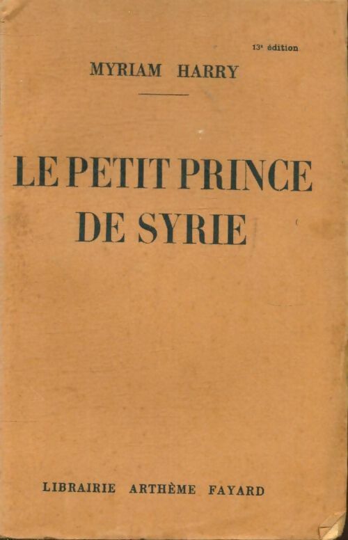 Livrenpoche : Le petit prince de Syrie - Myriam Harry - Livre