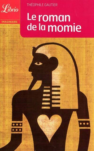 Livrenpoche : Le roman de la momie - Théophile Gautier - Livre