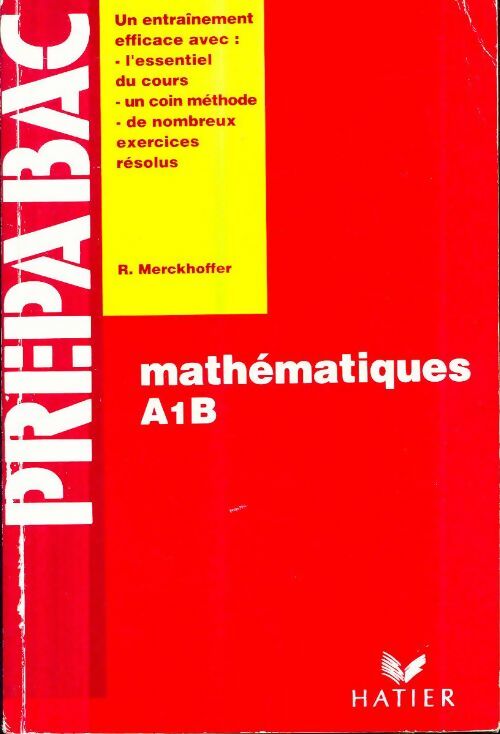 Livrenpoche : Mathématiques a 1 b : Nouveaux programmes - René Merckhoffer - Livre
