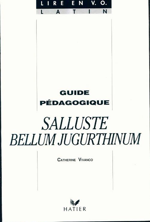 Livrenpoche : Salluste bellum jugurthinum : Guide pédagogique - Salluste - Livre