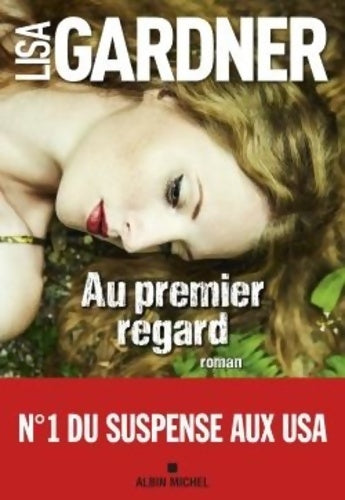 Livrenpoche : Au premier regard - Lisa Gardner - Livre