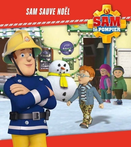 Livrenpoche : Sam le pompier / Sam sauve Noël - Collectif - Livre