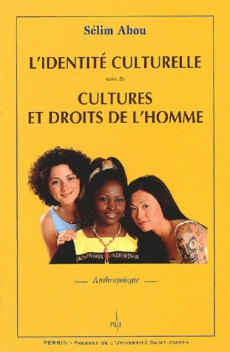 Livrenpoche : L'identité culturelle suivi de cultures et droits de l'homme - Sélim Abou - Livre