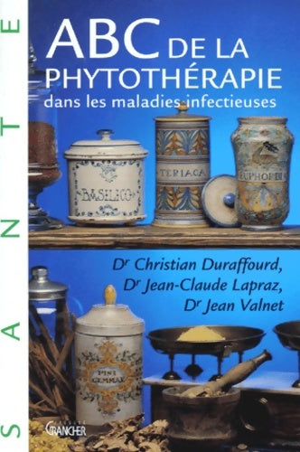 Livrenpoche : Abc de la phytothérapie - Ch Duraffourd - Livre